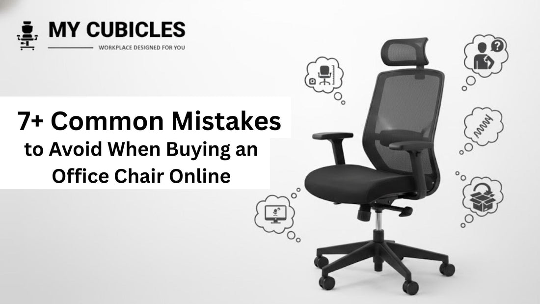 7+ Common Mistakes to Avoid When Buying an Office Chair Online