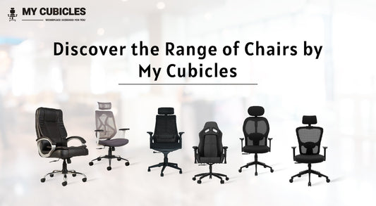 Discover the Range of Chairs by My Cubicles: Perfect for Every Workspace